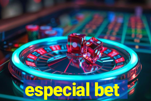 especial bet